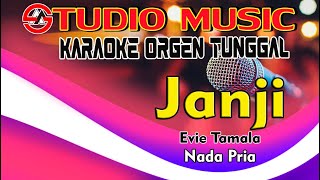 Download lagu Dangdut Karaoke Orgen Tunggal Janji - Evie Tamala || Manual Nada Pria mp3