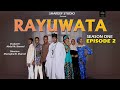 RAYUWATA-Episode 2 -with English  subtitle