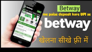 Betway Deposit | Betway se paise kaise kamaye | Betway me UPI se kaise deposit k