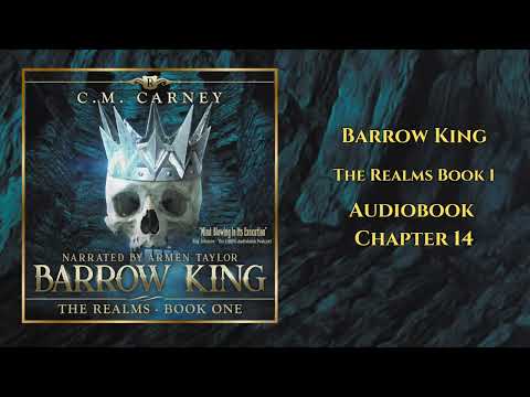 Barrow King Audiobook Chapter 14 (The Realms Book 1)