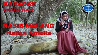 Download lagu KARAOKE VERSION-NASIB MALANG- Karya Cipta: HALISA AMALIA-Misteri ilahi mp3