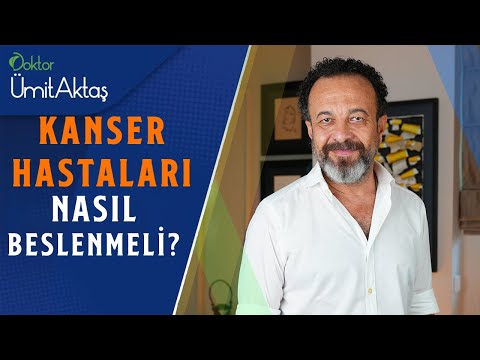 How Should Cancer Patients Eat? | Dr. Ümit Aktaş