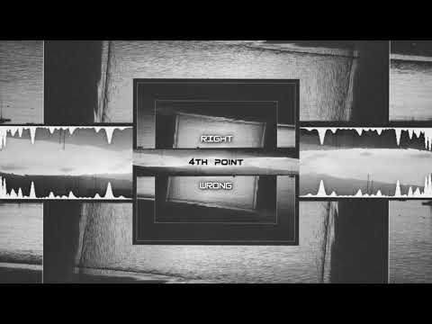 4th Point - Right | Wrong (Official Single Audio)