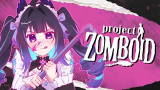 【Project Zomboid】LIMP SAGA【NIJISANJI  EN | Enna Alouette】