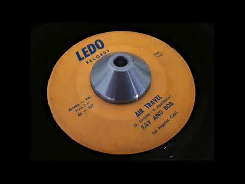 Ray and Bob - Air Travel