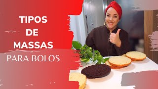 TIPOS DE MASSAS PARA BOLOS