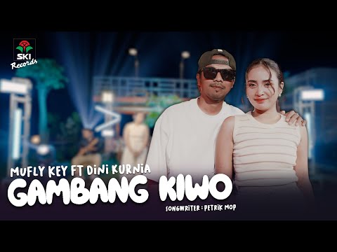 Gambang Kiwo - Dini Kurnia Ft. Mufly Key | Musik Jawa (Official Music Video)