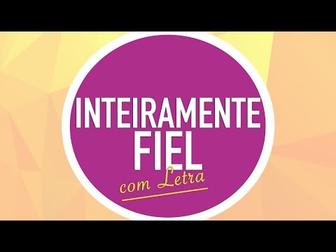 Interamente Fiel - Ministério Jovem