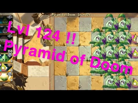 Plants vs Zombies 2 Pyramid of doom lvl 124 full Pokra 100%