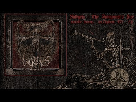 Valkyrja - The Antagonist's Fire - [Full Album - HD - Official]