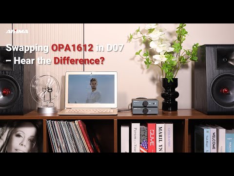 AIYIMA D07 DAC Op-Amp Swap: NE5532 vs OPA1612 – What’s the Difference?