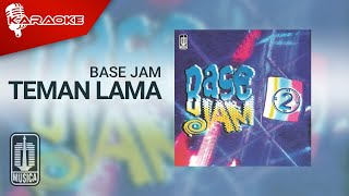 Download lagu Base Jam - Teman Lama ( Karaoke Video) mp3