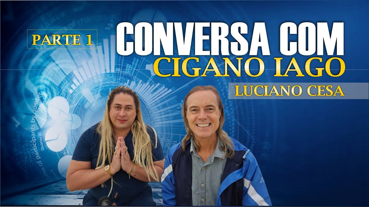 CONVERSA com CIGANO IAGO, Parte 1. LUCIANO CESA. Compartilhem !