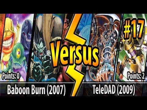 Baboon Burn (2007) vs. TeleDAD (2009) - Cross-Banlist Cup 2017 - Match #17