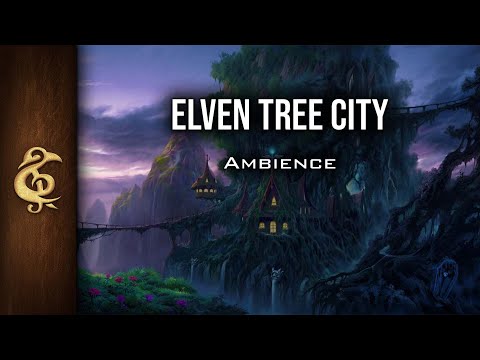 Elven Tree City | Magical Ambience | 1 Hour
