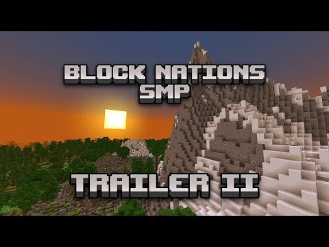 Block Nations SMP Trailer II
