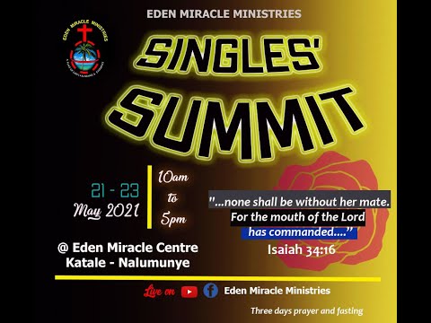 EMC: PR. KEMIREMBE l SINGLES' SUMMIT (DAY1) l 21-05-2021