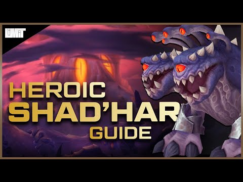 Shad’har Guide - Ny'alotha Heroic Raid - BFA Patch 8.3