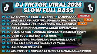Download lagu DJ TIKTOK VIRAL TERBARU 2026 - TIA MONIKA X CLBK X WUTWUT X LAMPU KAKA - FULL BASS SLOW mp3