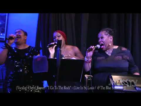 James Ross @ (Vocalist) Cheryl Brown - "I Go To The Rock" - www.Jross-tv.com (St. Louis)