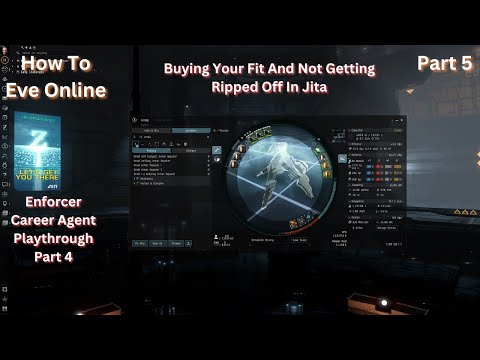 Eve Online New Player Tutorial Part 5 Enforcer Career Part 4 Buying A Ship Fit, Don't Get Ripped Off