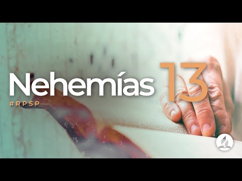 Nehemías 13 -  Reavivados Por Su Palabra | #RPSP