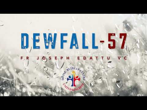 Divine Uk-Evangelization,Dewfall 57 - How to see the works of the Lord in your life