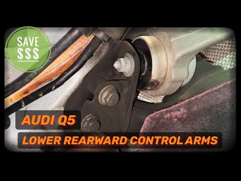 Audi Q5  How To Replace Lower Rearward Control Arms  2018 - 2025