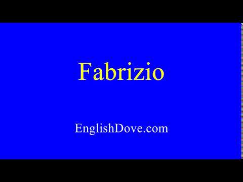 How to pronounce Fabrizio in American English.