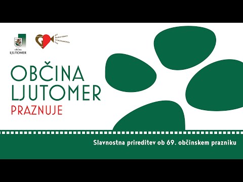 Slavnostna prireditev ob 69. občinskem prazniku Občine Ljutomer
