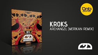 Kroks - Archangel (Merikan Remix) [Close 2 Death Recordings]