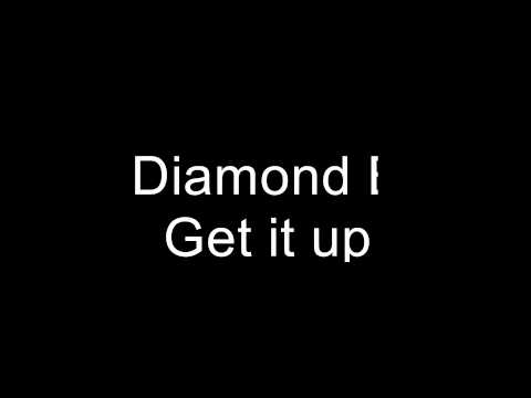 Diamond B - Get it up