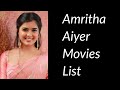 Amritha Aiyer Movies List