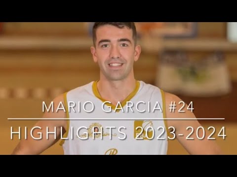HIGHLIGHTS MARIO GARCIA 23-24 LIGA EBA