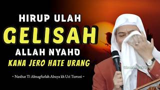 Download lagu ALLAH NYAHO! Kana Jero Hate Urang || Nasihat Ti ABUYA UCI TURTUSI Hirup Ulah Gelisah mp3