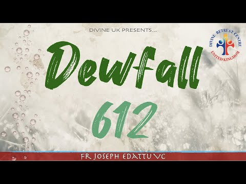 Dewfall 612 - The messenger who announces peace