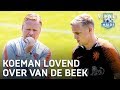 Koeman lovend over Van de Beek: 'Hij kan op twee posities spelen' | VERONICA INSIDE