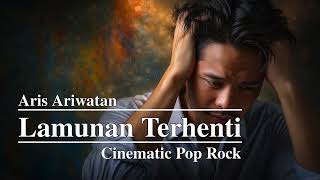 Download lagu Lamunan Terhenti (Cover) | Cinematic Pop Rock mp3