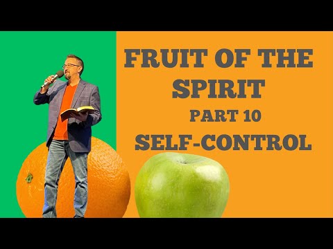 Fruit of the Spirit (part 10) Self Control | Christopher Sakai