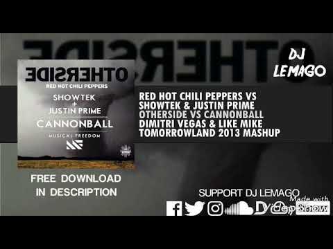 Showtek & Justin Prime vs Red Hot Chili Peppers - Cannonball vs Otherside ( D.V. & L.M. Mashup )
