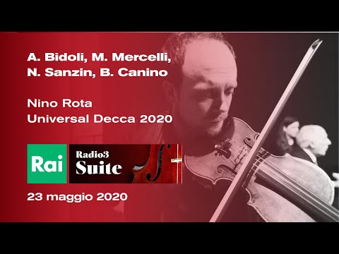 Alessio Bidoli / Bruno Canino - Rai Radio 3 - Radio3 Suite - Nino Rota - Decca Universal 2020