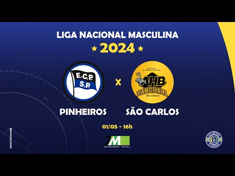 LIGA NACIONAL MASCULINA 2K24 | PINHEIROS vs SÃO CARLOS: 16:00 (01/05)