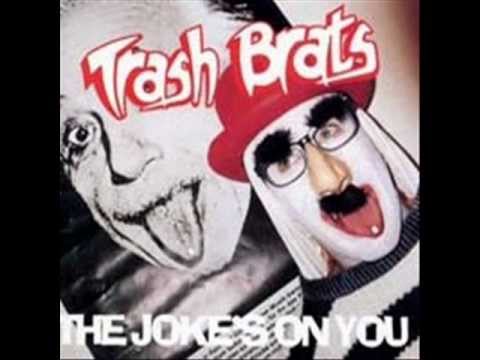 Trash Brats - The Joke's On You (Full Album)