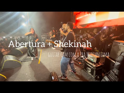 Abertura/ Shekinah - com a Prª Midian Lima - Guitar cam Mário Oliveira 
