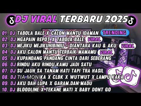 DJ TIKTOK TERBARU 2025-🎵DJ NGAPAIN REPOT X TABOLA BALE 🎵DJ CALON MANTU TERBAIK MAMU FULL ALBUM 