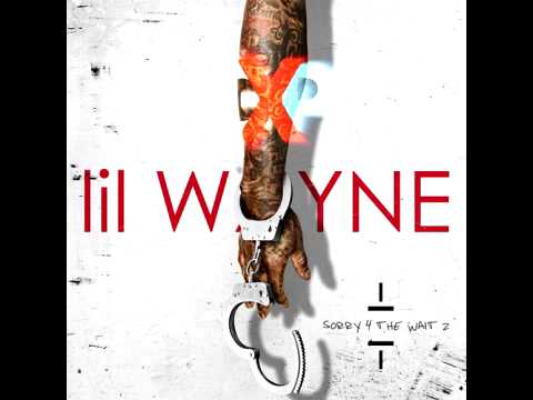 Lil Wayne - Alphabet (Sorry 4 The Wait 2)