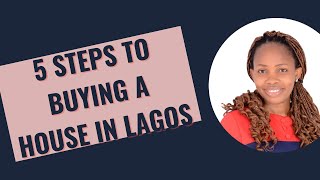 Find Out the 5 Steps to Buying a House in Lagos, Nigeria!