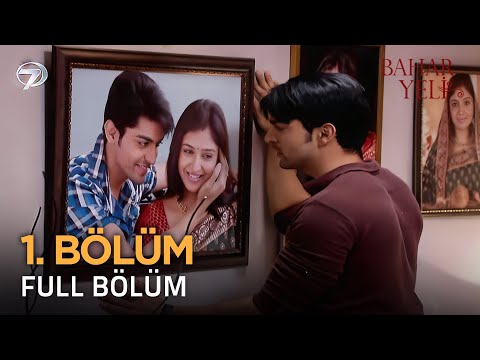 Bahar Yeli - Hint Dizisi | 1. Bölüm @kanal7