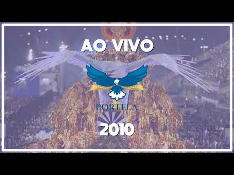 Portela 2010 | Samba gravado no desfile oficial - Áudio ao vivo