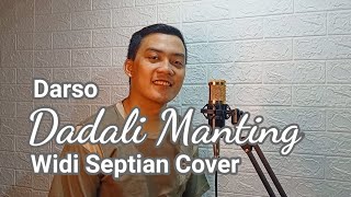 Download lagu Darso - Dadali Manting | Widi Septian Cover mp3 Download lagu Darso - Dadali Manting | Widi Septian Cover mp3